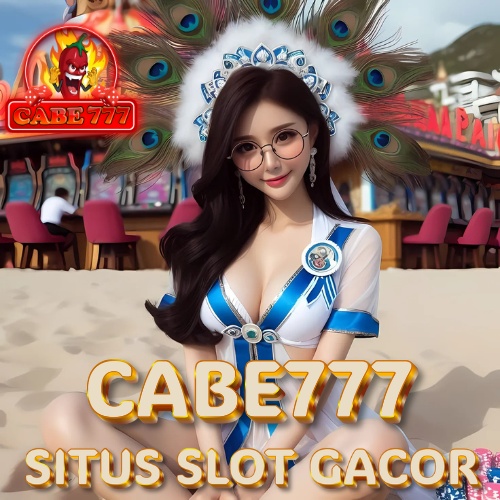 CABE777: Daftar Link Situs Slot777 Gacor Maxwin Terpercaya Hari Ini Online Taruhan Link Raja Cabe777